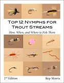 Top 12 Nymphs for Trout Streams, 2nd Edition), by Skip Morris
