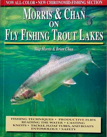 Morris & Chan on Fly Fishing Trout Lakes